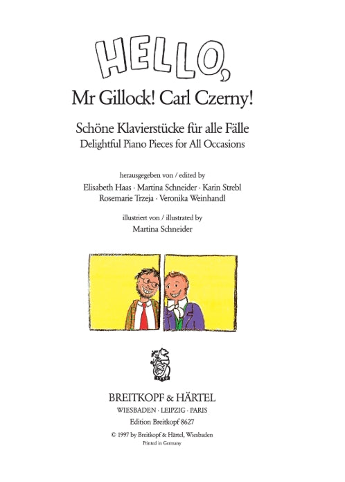 Hello, Mister Gillock! Hello, Carl Czerny!
