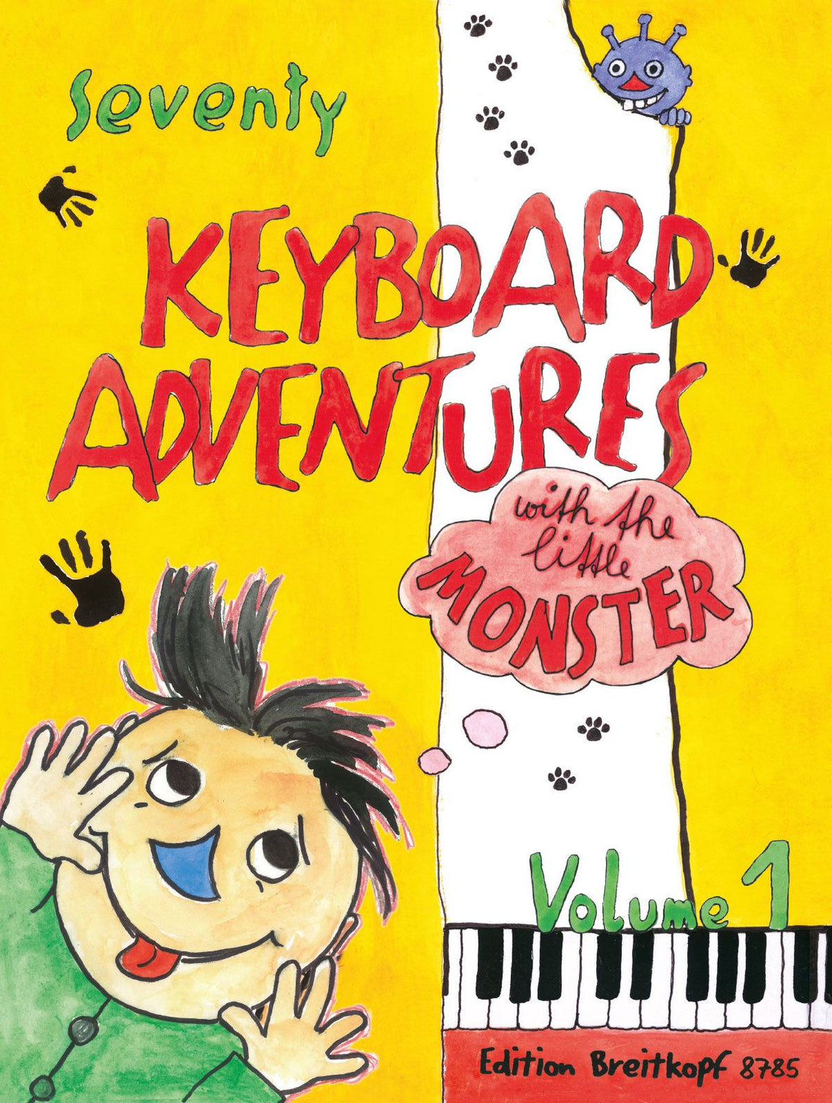 70 Keyboard Adventures with the Little Monster Vol.1