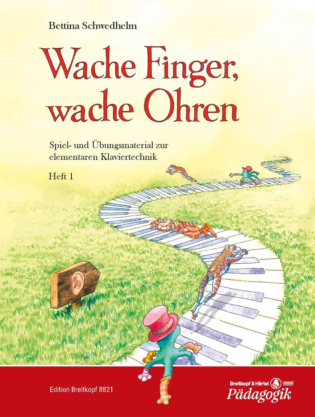 Wache Finger, wache Ohren Heft 1