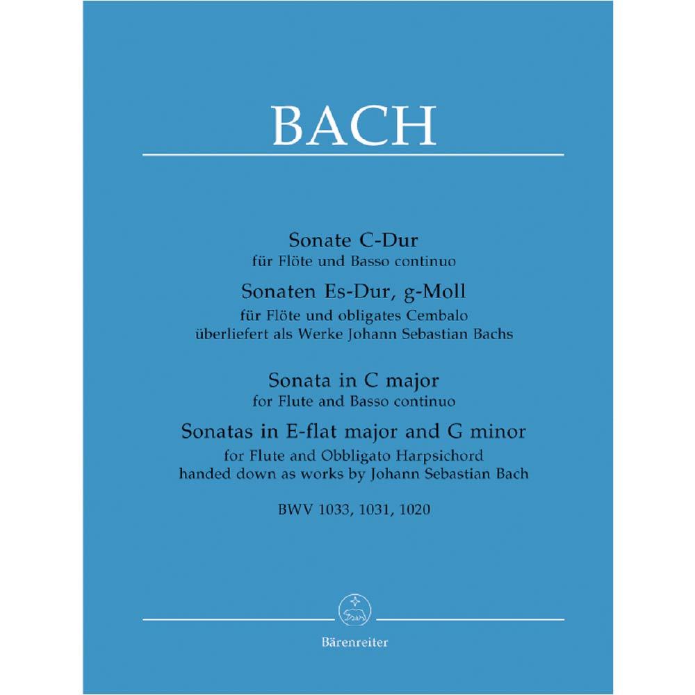 Sonata in C major for Flute and Basso continuo / Sonatas in E-flat major and G minor for Flute and obbligato Harpsichord BWV 1033, 1031, 1020