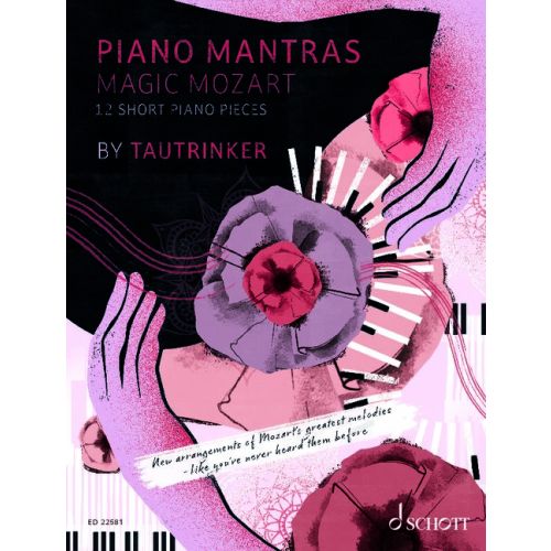 Piano Mantras - Magic Mozart