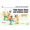 Musik und Tanz für Kinder Vol.3 Hallo Kluger Mond und Schlaue Feder