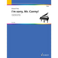 I'm sorry, Mr. Czerny! 10 Jazzy Pieces for Piano