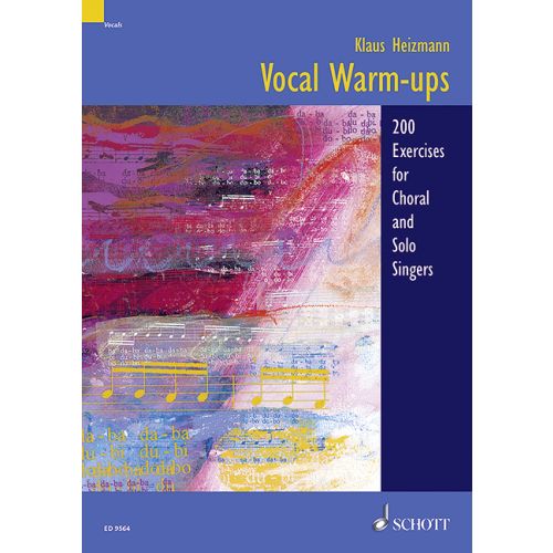 Vocal Warm-ups 200 Exercises for Chorus and Solo Singers